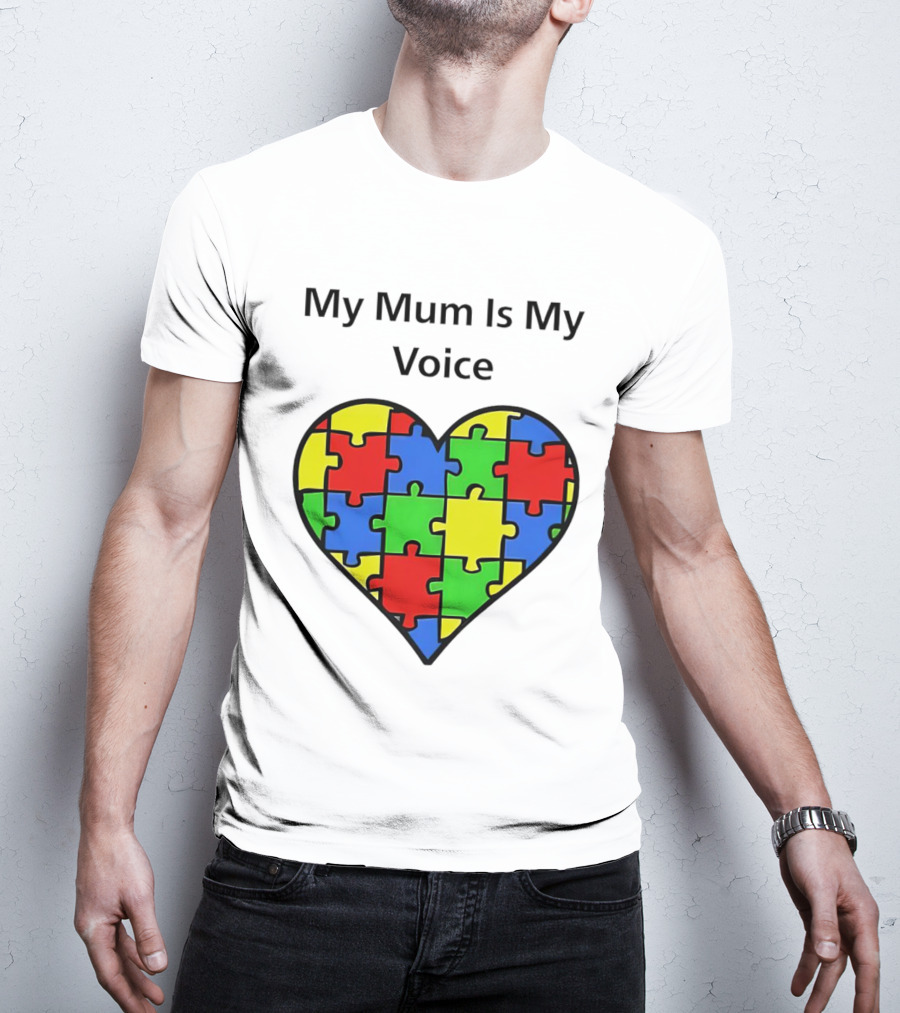 My Mum Is My Voice Heart Puzzle Pieces T-Shirt