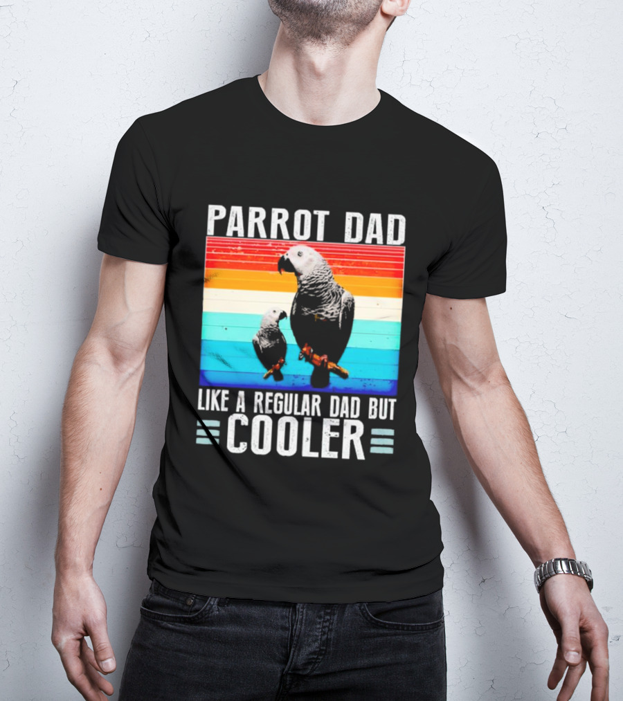 Parrot Dad Like A Regular Dad But Cooler Retro Stripes T-Shirt