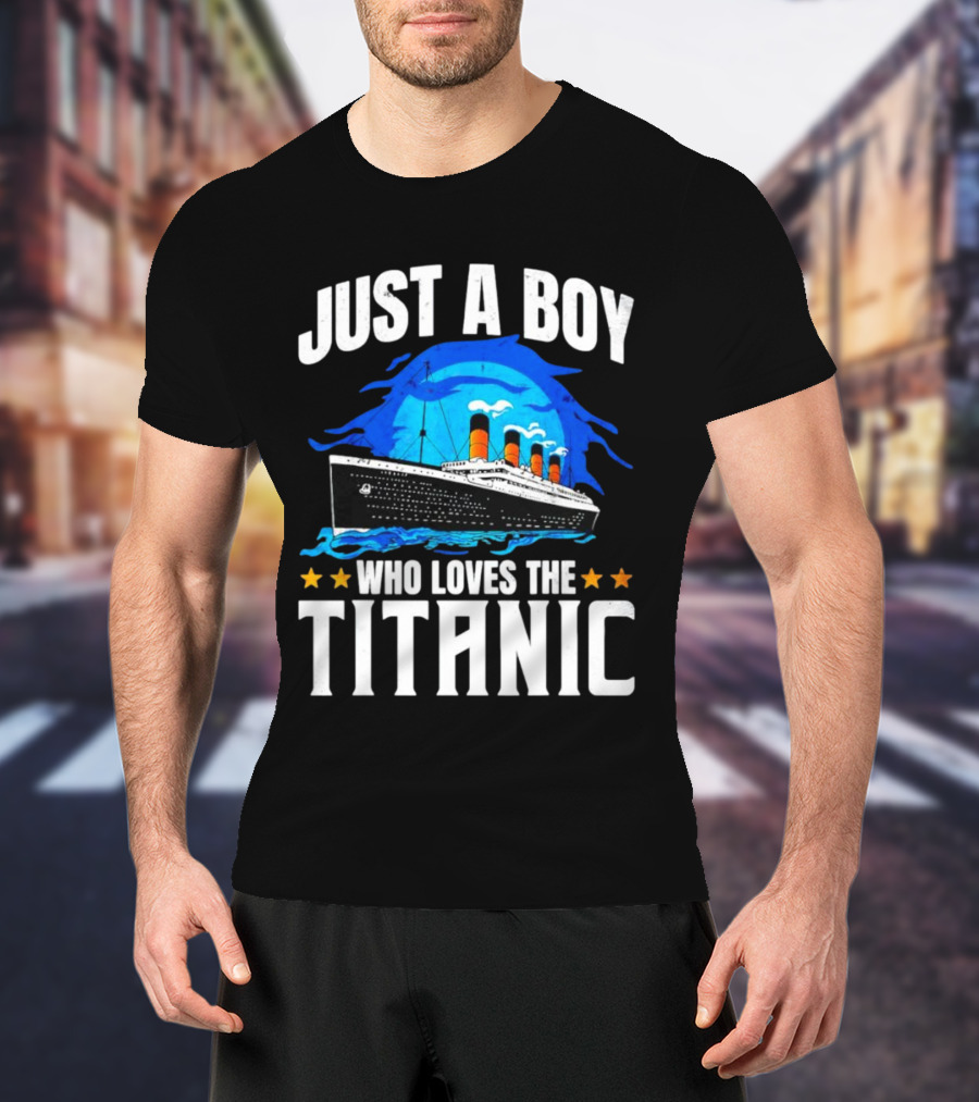 Just A Boy Who Loves The Titanic Ship With Blue Ocean And Stars T-Shirt