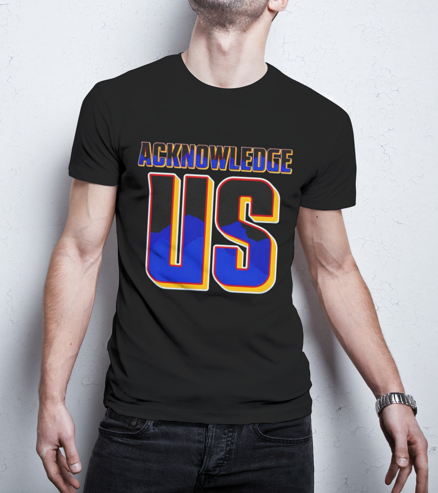 Acknowledge Us WWE Roman Reigns Inspired Text T-Shirt