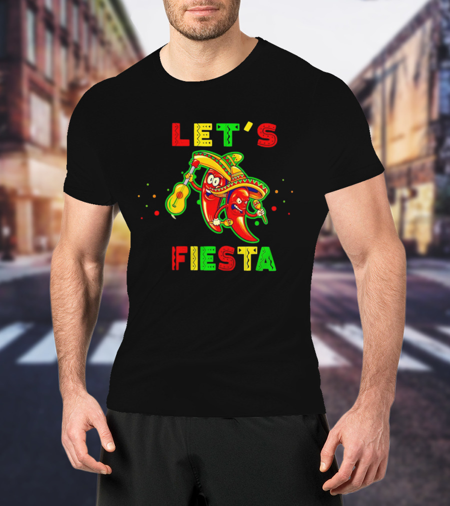LET’S FIESTA Sombrero Guitar Chilis Cinco De Mayo T-Shirt