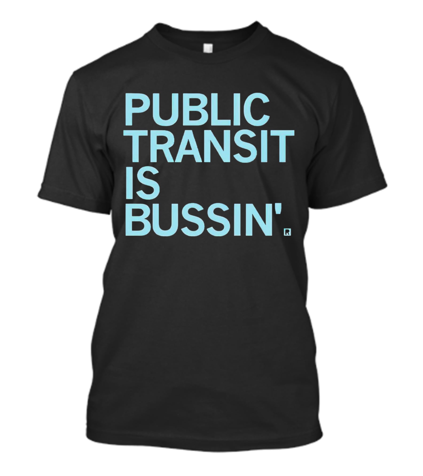 Public Transit Is Bussin' Fun Urban Lifestyle Trend T-Shirt