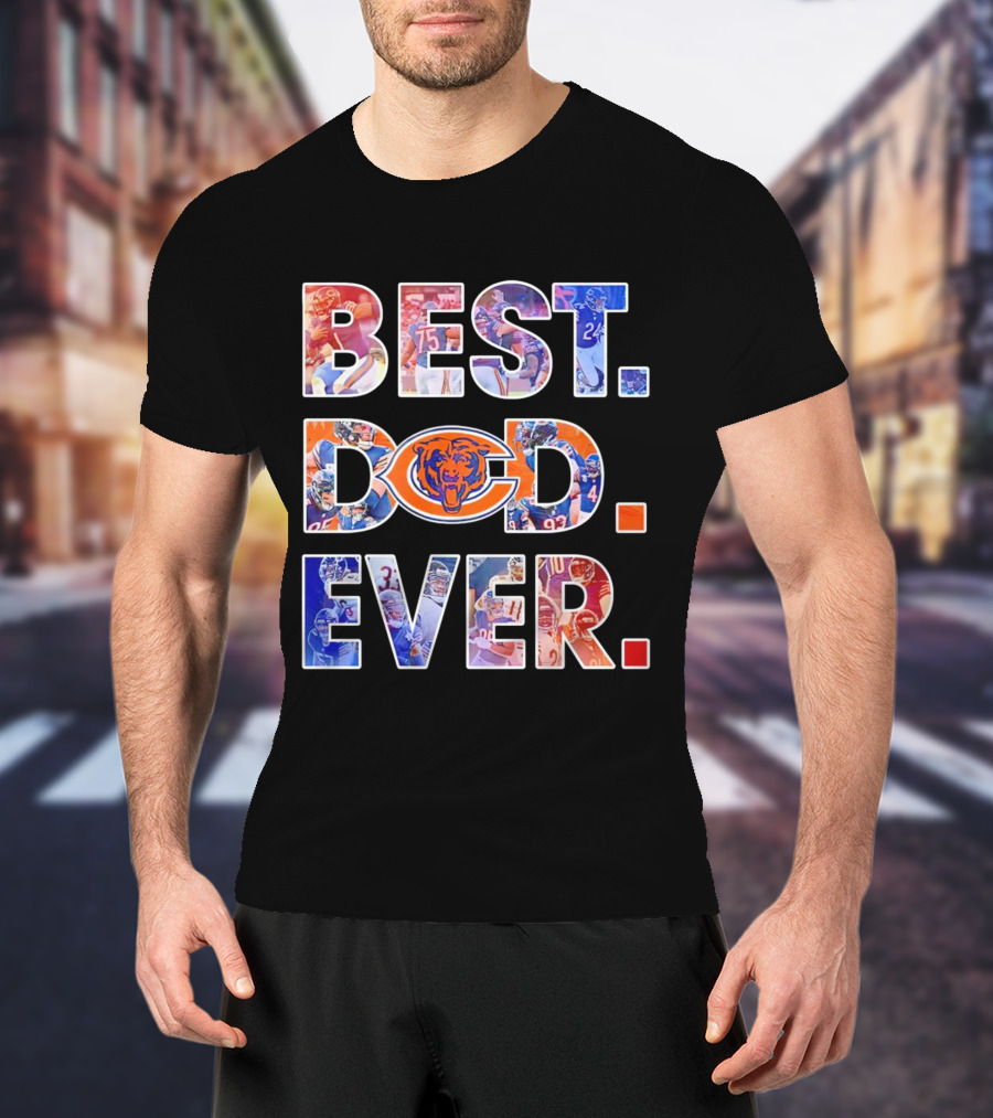 BEST DAD EVER NFL Chicago Bears T-Shirt