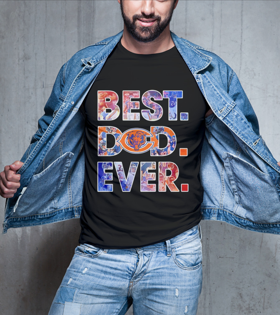 BEST DAD EVER NFL Chicago Bears T-Shirt