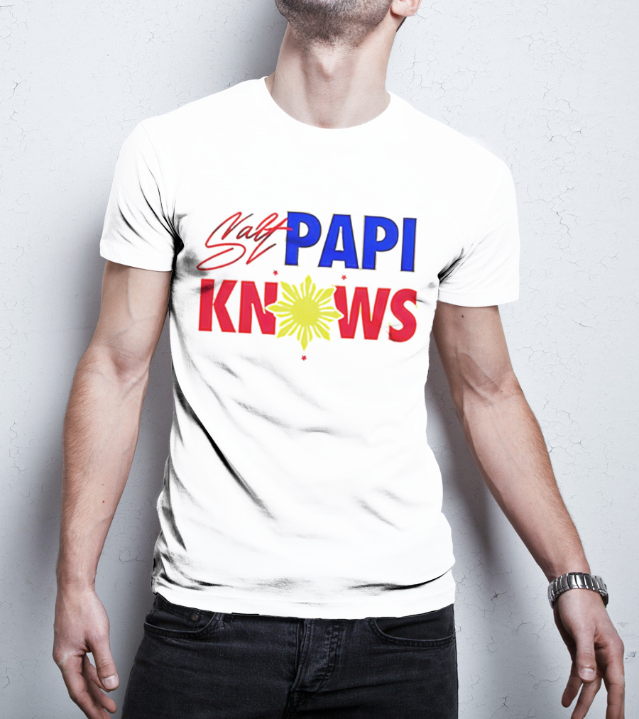 Salt Papi Knows Filipino Sun T-Shirt