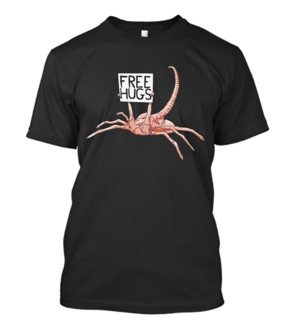 Free Hugs Alien Parody Facehugger Creature T-Shirt