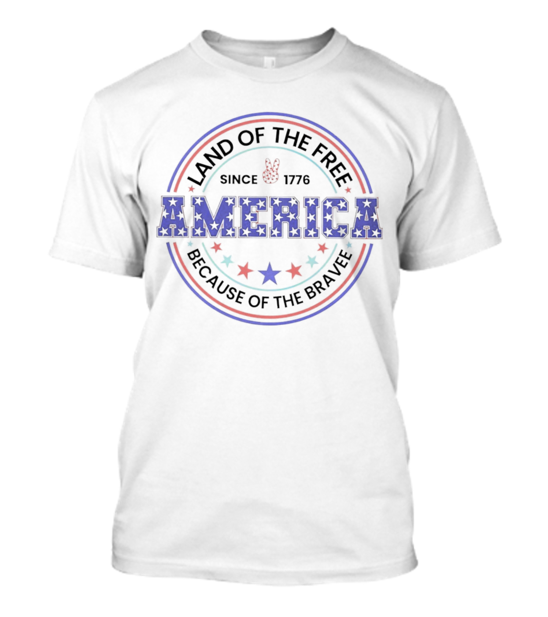 America Land Of The Free Since 1776 Because Of The Brave T-Shirt