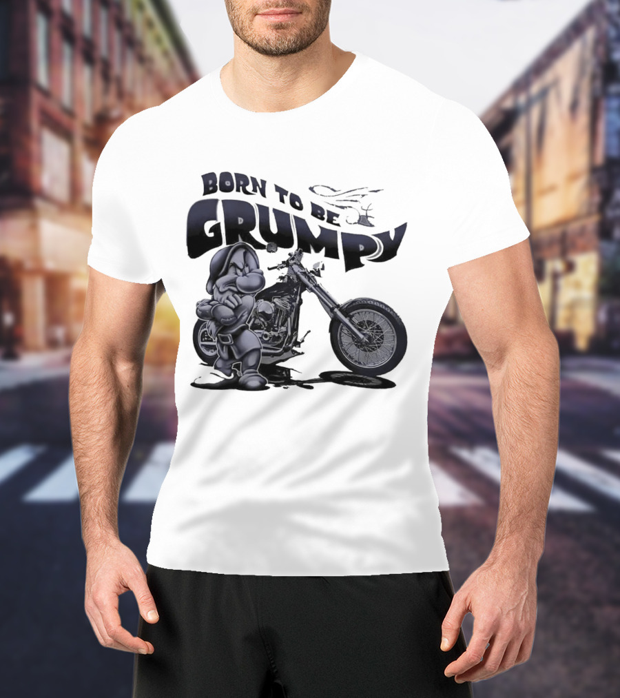 Born To Be Grumpy Motorcycle Rider T-Shirt