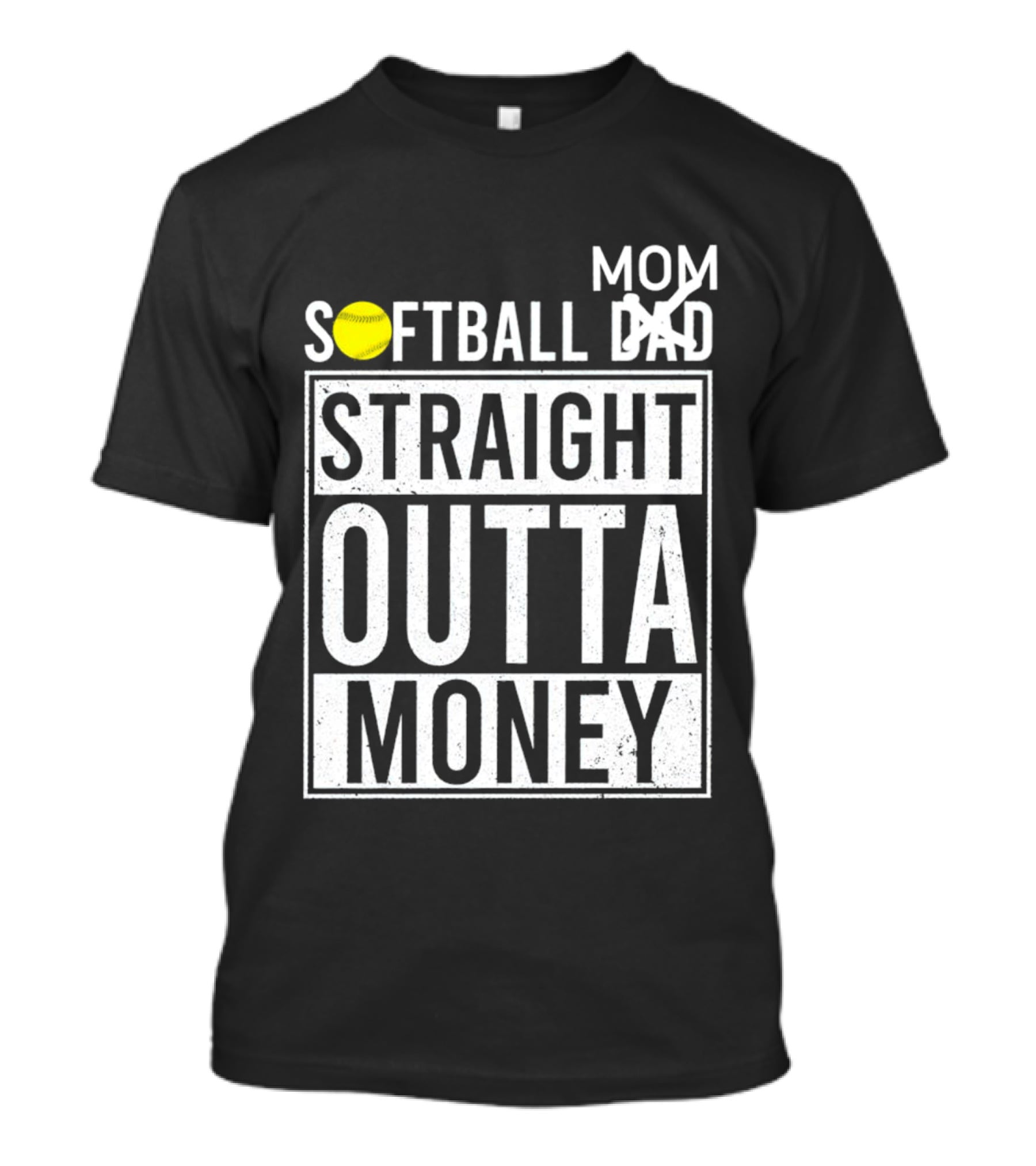 Softball Mom Straight Outta Money T-Shirt