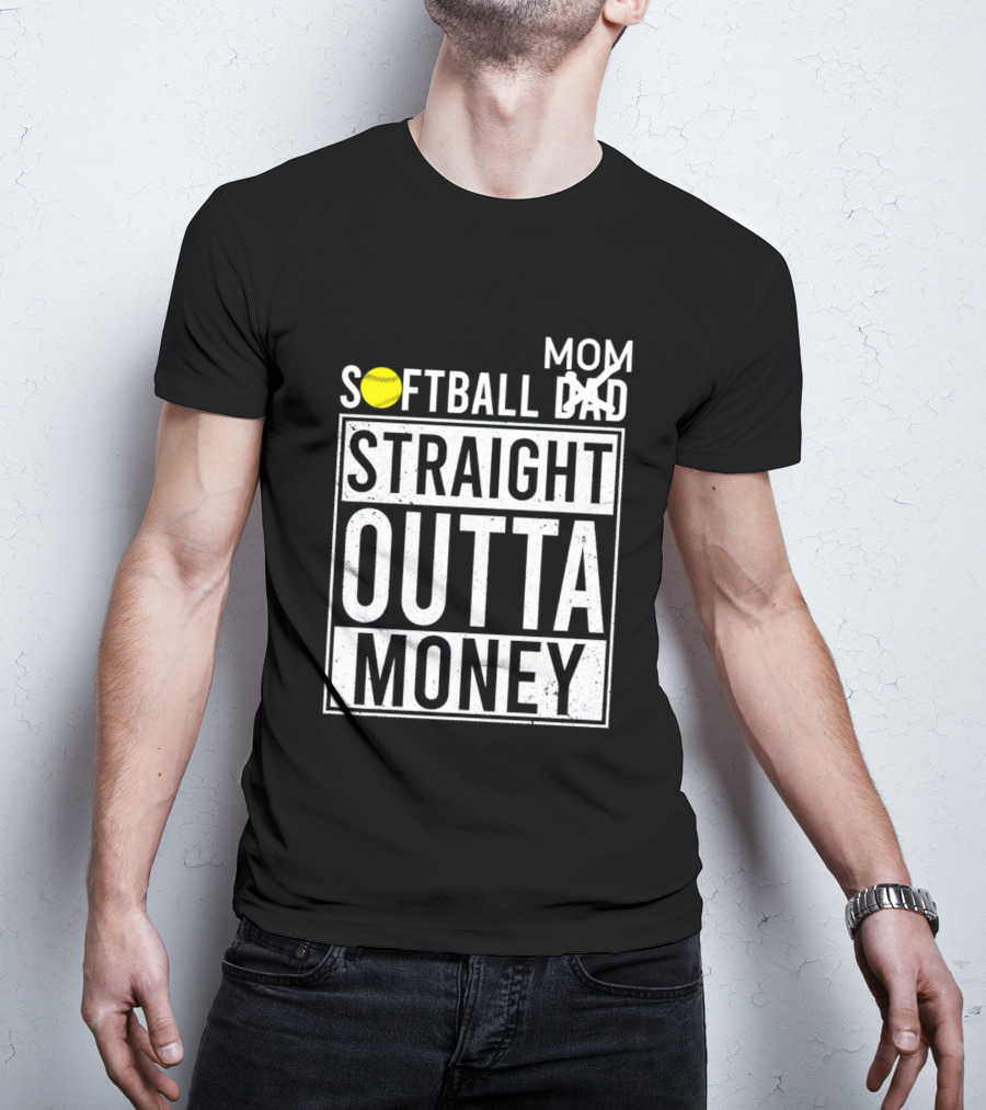 Softball Mom Straight Outta Money T-Shirt
