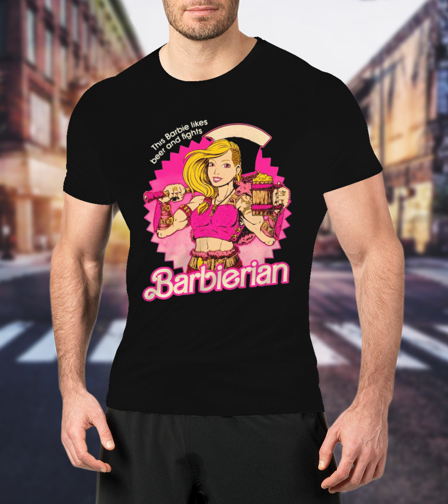 This Barbie Likes Beer And Fights Barbierian Retro Warrior T-Shirt
