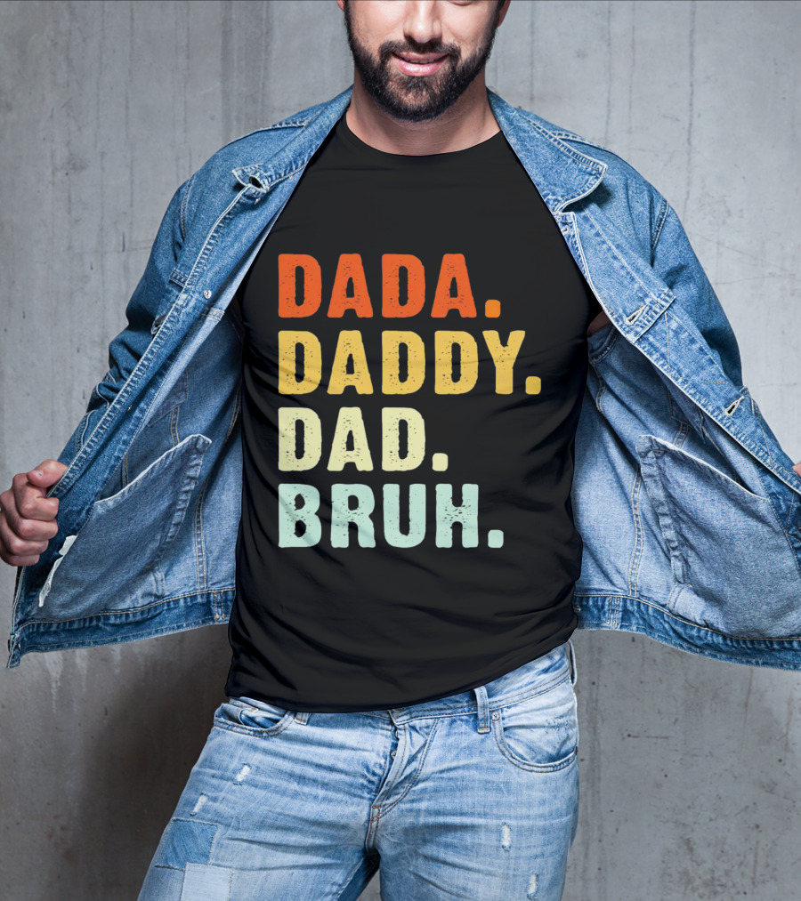 Dada Daddy Dad Bruh Colorful Gradient Text T-Shirt
