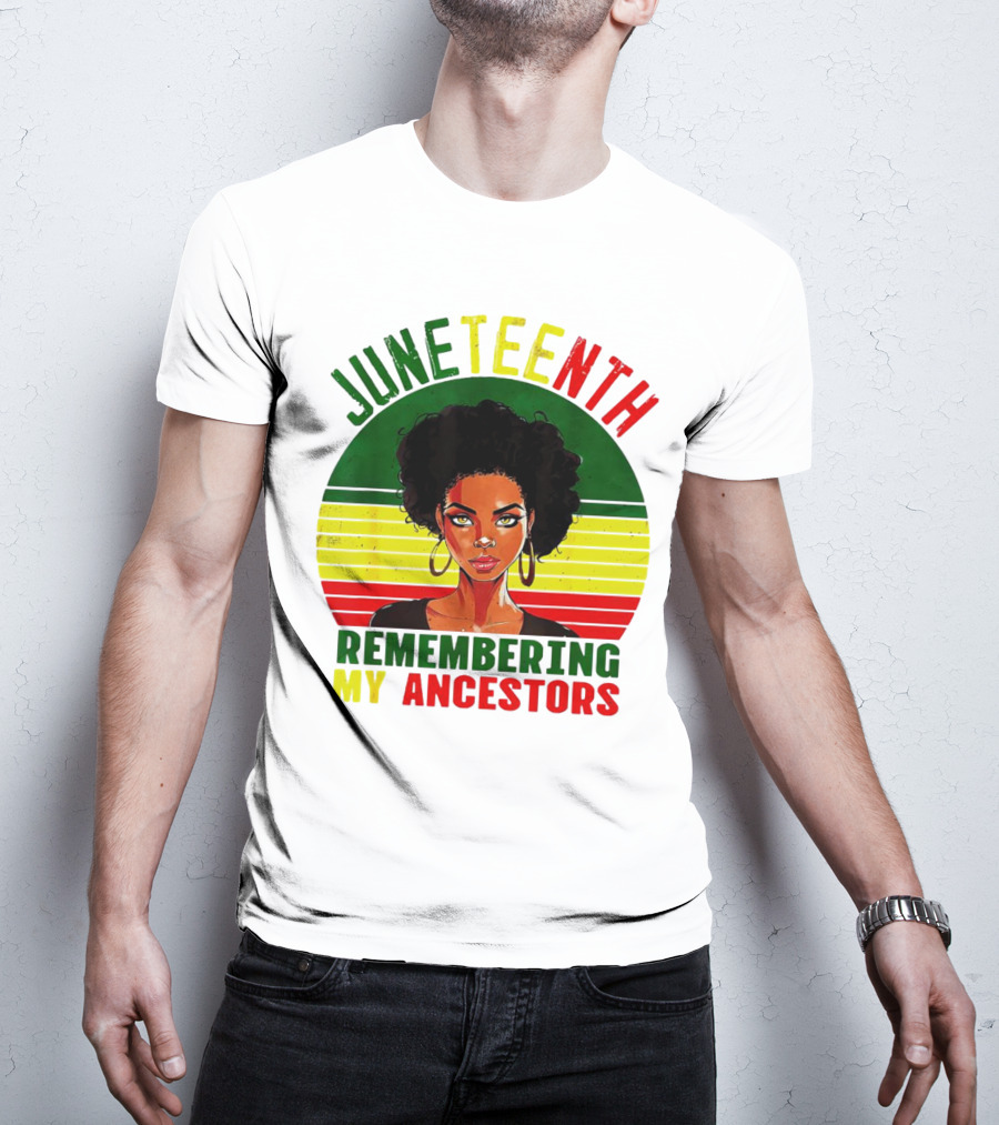 Juneteenth Remembering My Ancestors Black Women Loc'd Hair T-Shirt