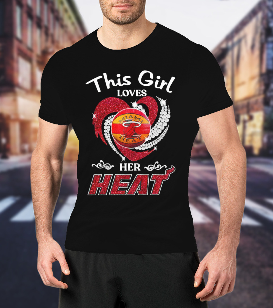 This Girl Loves Her Miami Heat Basketball Team Heart T-Shirt