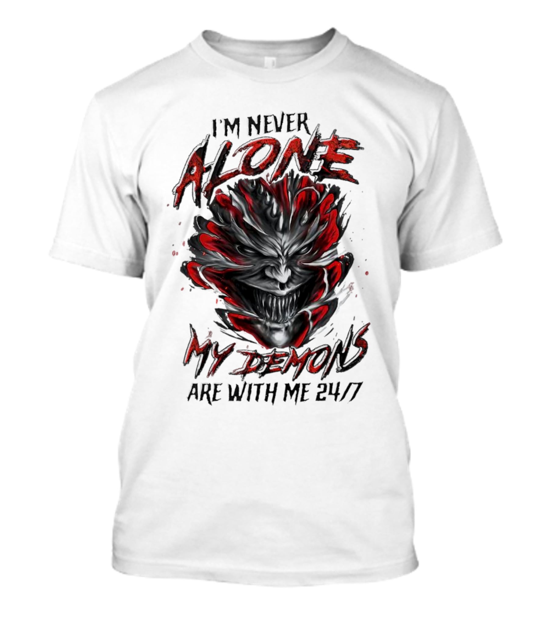I'm Never Alone My Demons Are With Me 24 7 Joker Style Face T-Shirt