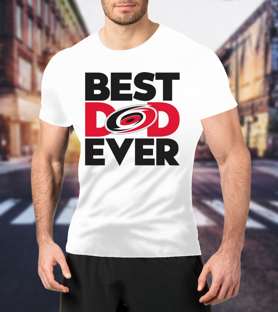 Best Dad Ever NHL Carolina Hurricanes Fan T-Shirt