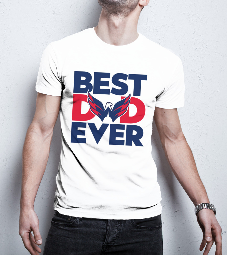 Best Dad Ever NHL Washington Capitals T-Shirt