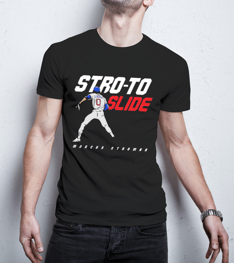 Marcus Stroman Stro-To Slide Chicago Cubs T-Shirt