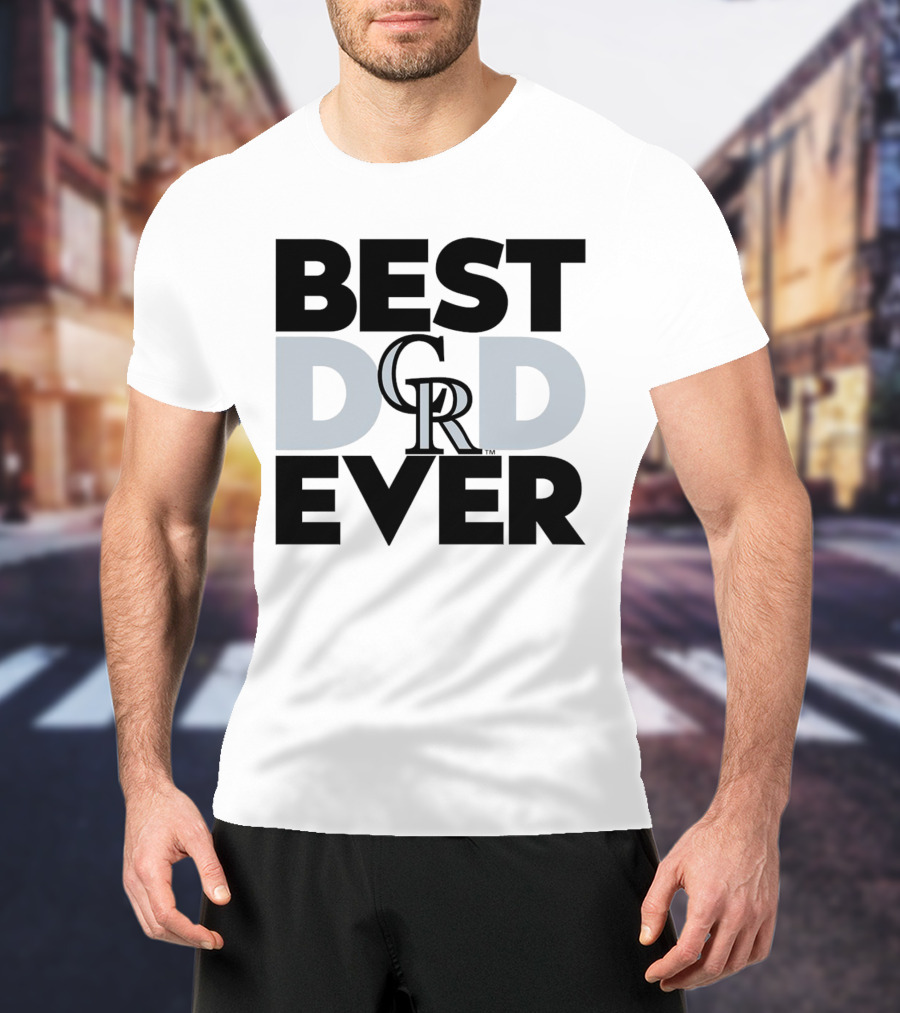 Best Dad Ever Colorado Rockies MLB T-Shirt