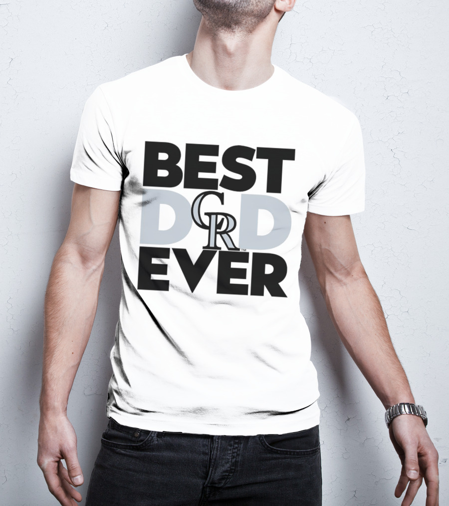 Best Dad Ever Colorado Rockies MLB T-Shirt