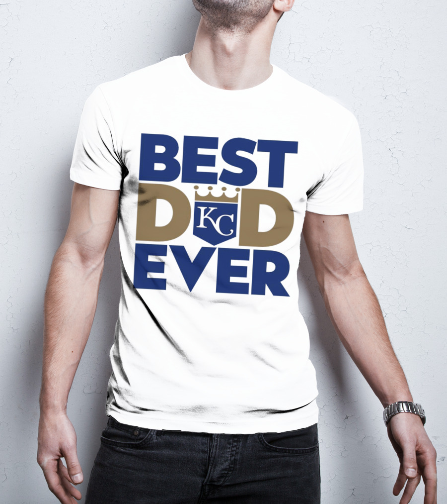 Best Dad Ever KC Royals Baseball T-Shirt