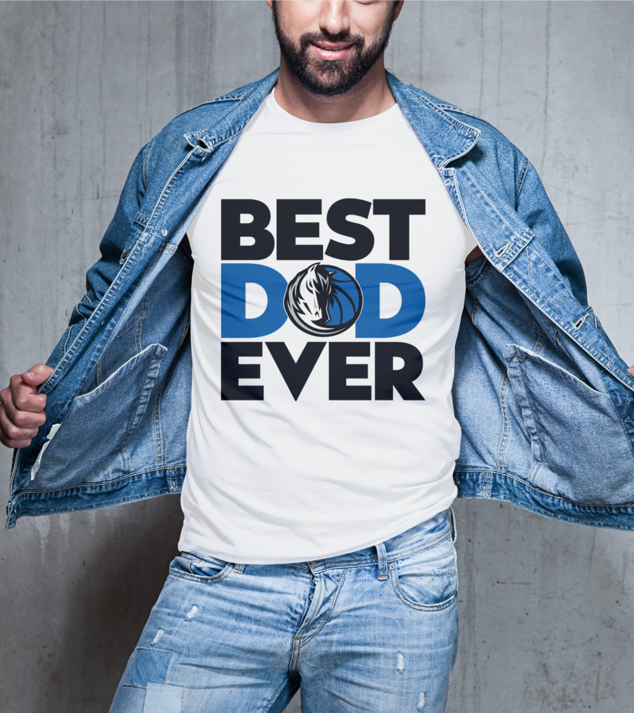 Best Dad Ever NBA Dallas Mavericks T-Shirt