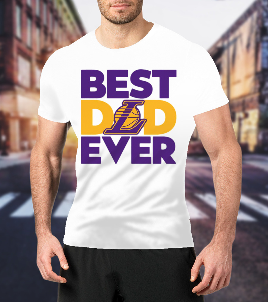 Best Dad Ever NBA Los Angeles Lakers Dodgers Fan T-Shirt