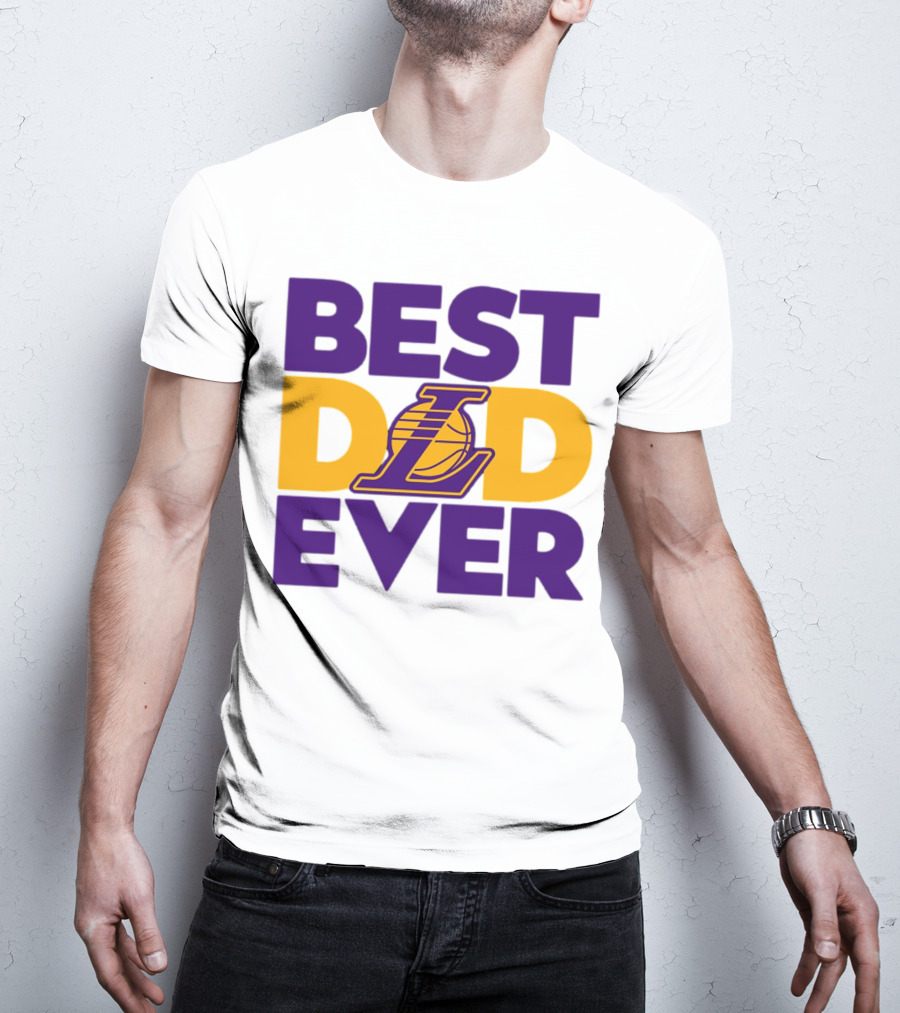 Best Dad Ever NBA Los Angeles Lakers Dodgers Fan T-Shirt