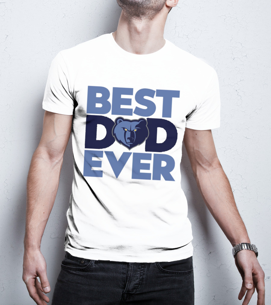 BEST DAD EVER NBA MEMPHIS GRIZZLIES BEAR T-Shirt