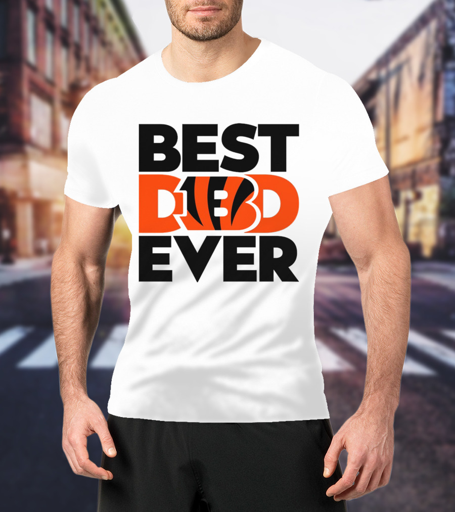 Best Dad Ever NFL Cincinnati Bengals T-Shirt