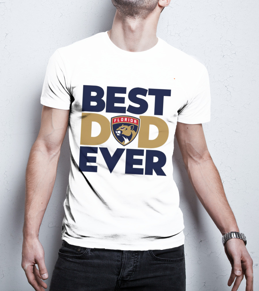 Best Dad Ever Florida Panthers NHL T-Shirt