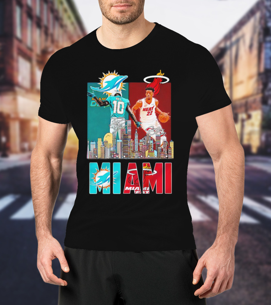 Miami Dolphins Tyreek Hill Miami Heat Jimmy Butler Signatures Skyline Featuring Dolphins And Heat T-Shirt