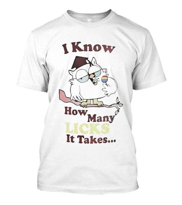 Owl I Know How Many Licks It Takes Pride Rainbow Lollipop T-Shirt
