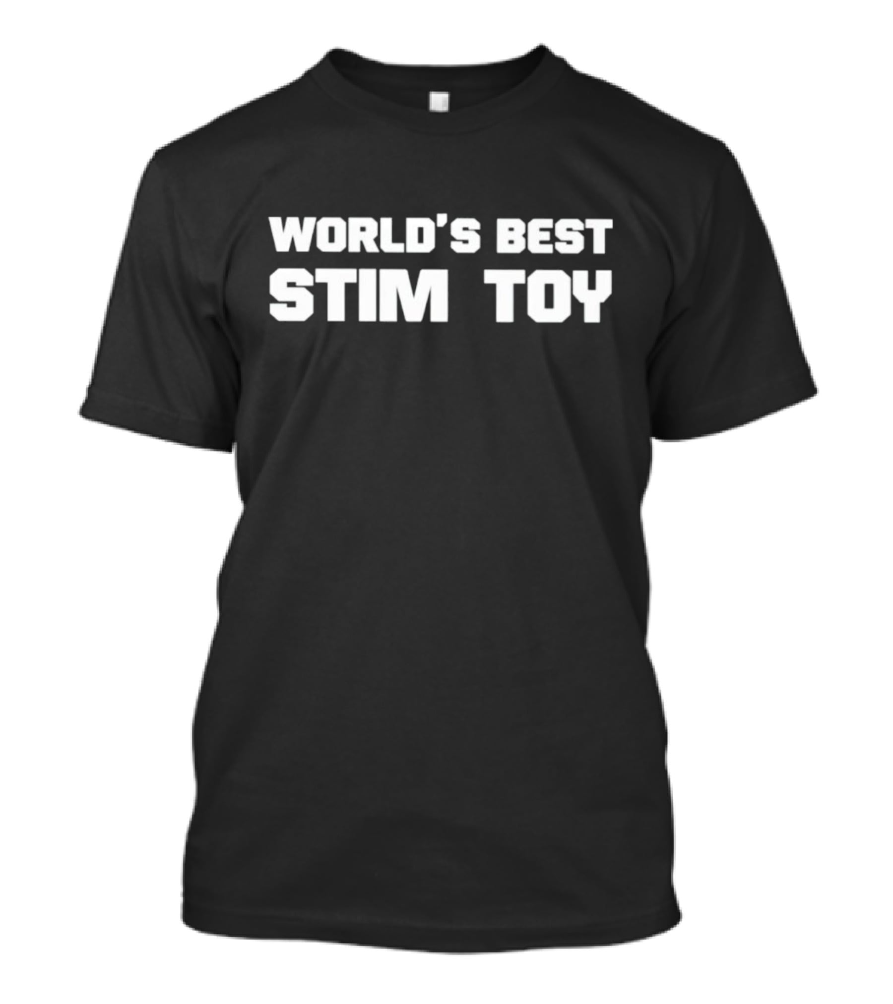 World's Best Stim Toy Black T-Shirt