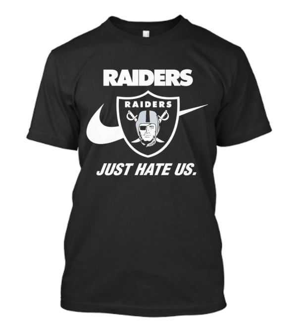 Las Vegas Raiders Just Hate Us Styled T-Shirt