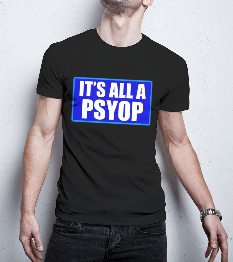 IT'S ALL A PSYOP Blue Rectangle T-Shirt