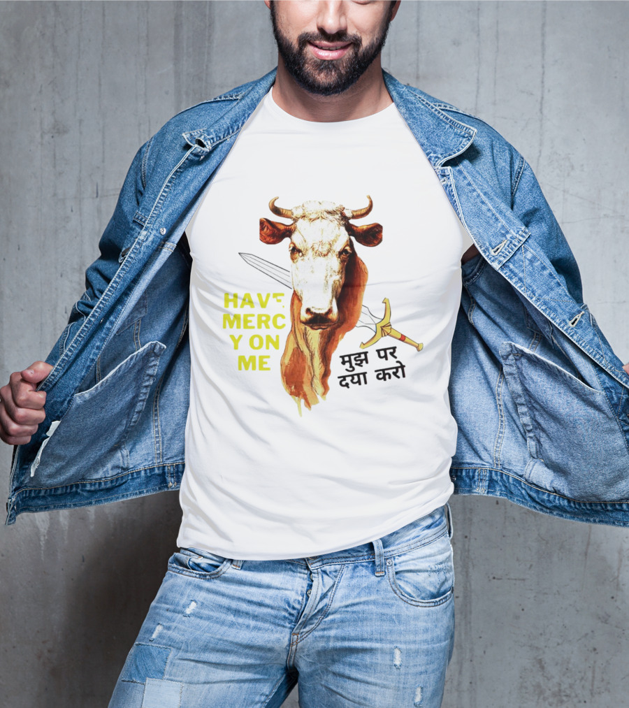 Have Mercy On Me Cow With Sword And Hindi Text T-Shirt