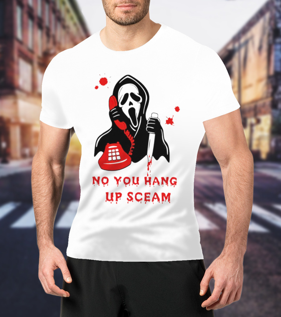No You Hang Up Sceam Ghost Mask Red Phone Knife T-Shirt