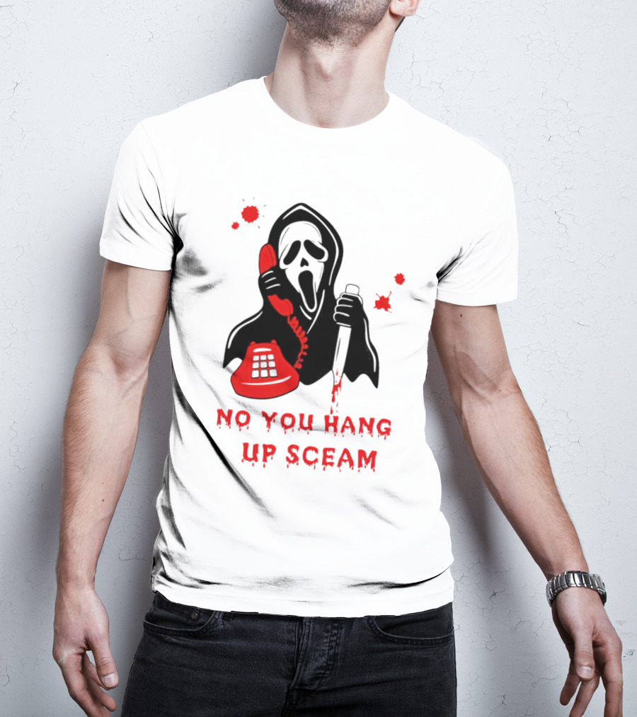 No You Hang Up Sceam Ghost Mask Red Phone Knife T-Shirt