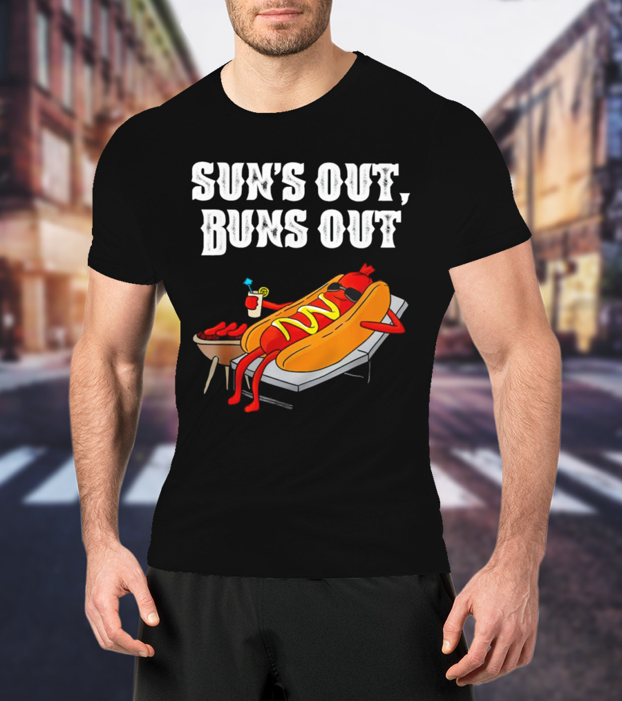 Sun's Out Buns Out Hot Dog Relaxing With Drink T-Shirt