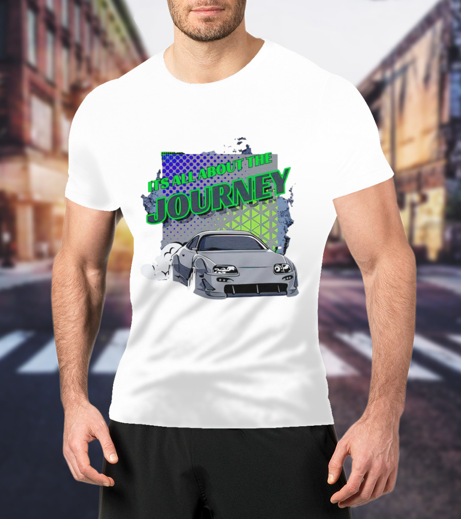 It’s All About The Journey Car Racing T-Shirt
