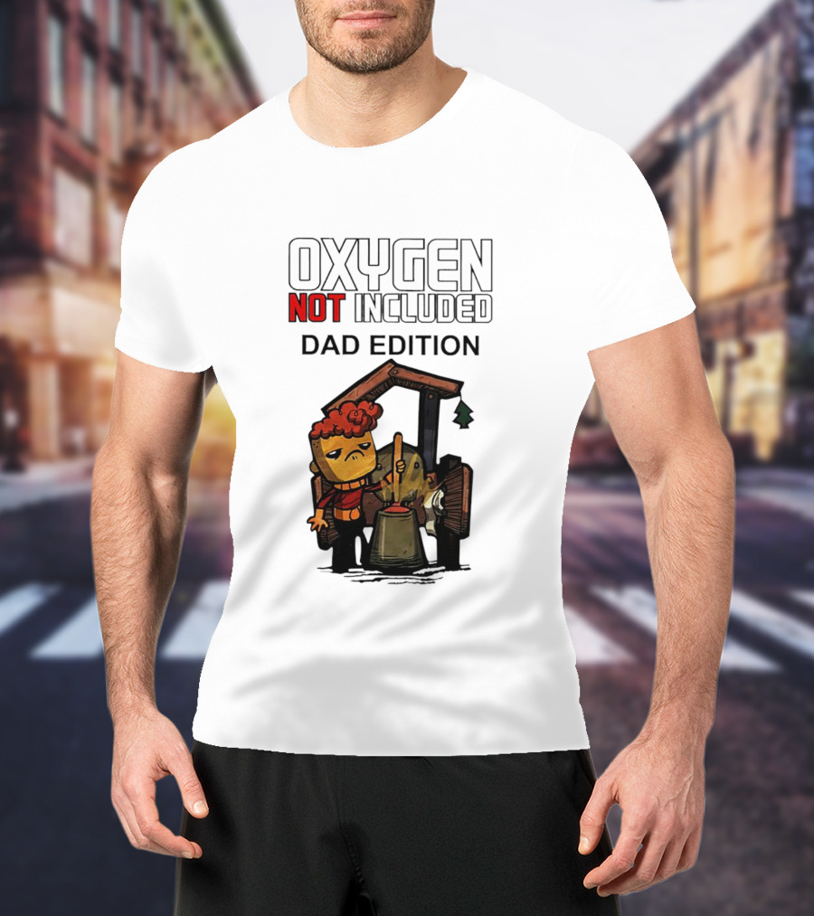 Oxygen Not Included Dad Edition Cartoon Character With Tool And Machine T-Shirt