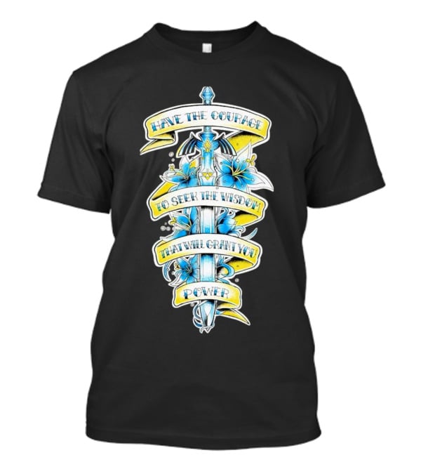 Legend Of Zelda Sword With Flowers And Inspirational Text T-Shirt
