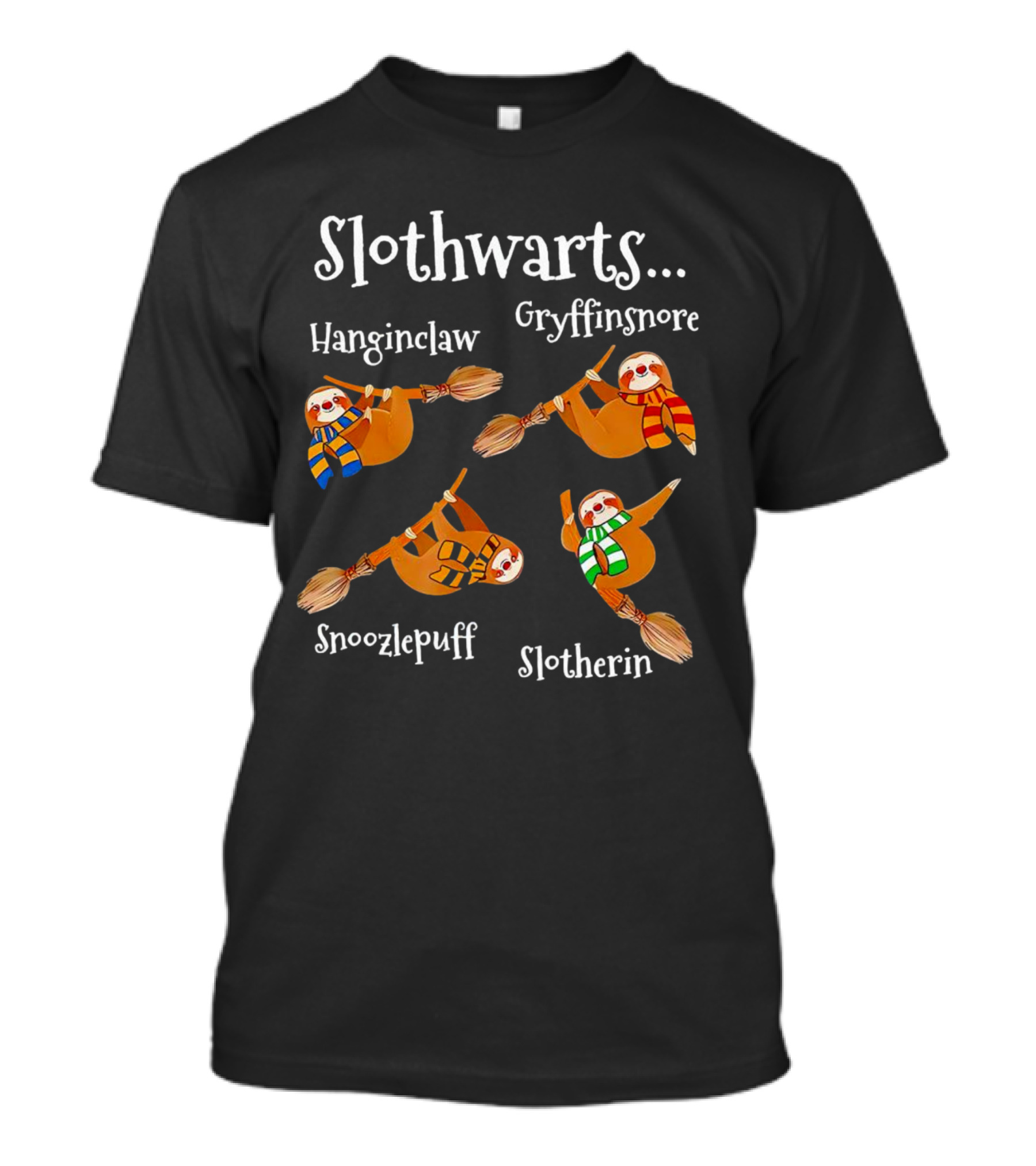 Slothwarts Hanginclaw Gryffinsnore Snoozlepuff Slotherin T-Shirt