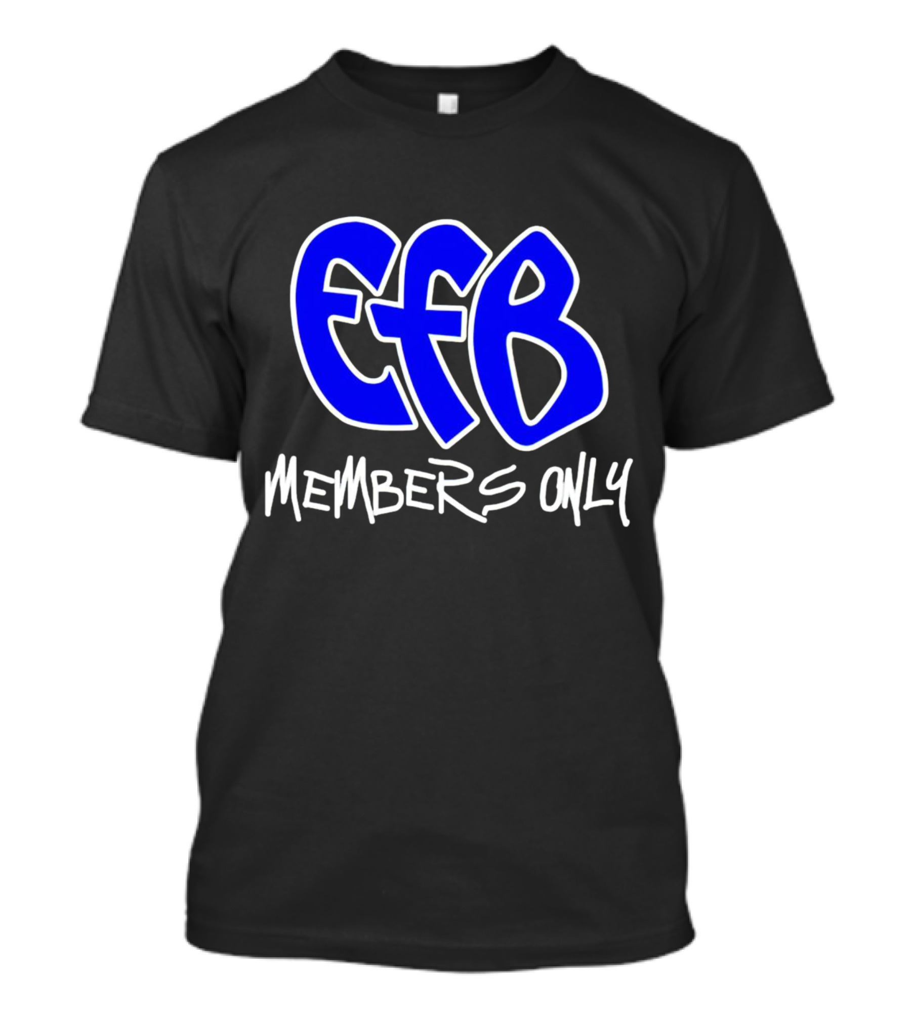 Efb Members Only T-Shirt