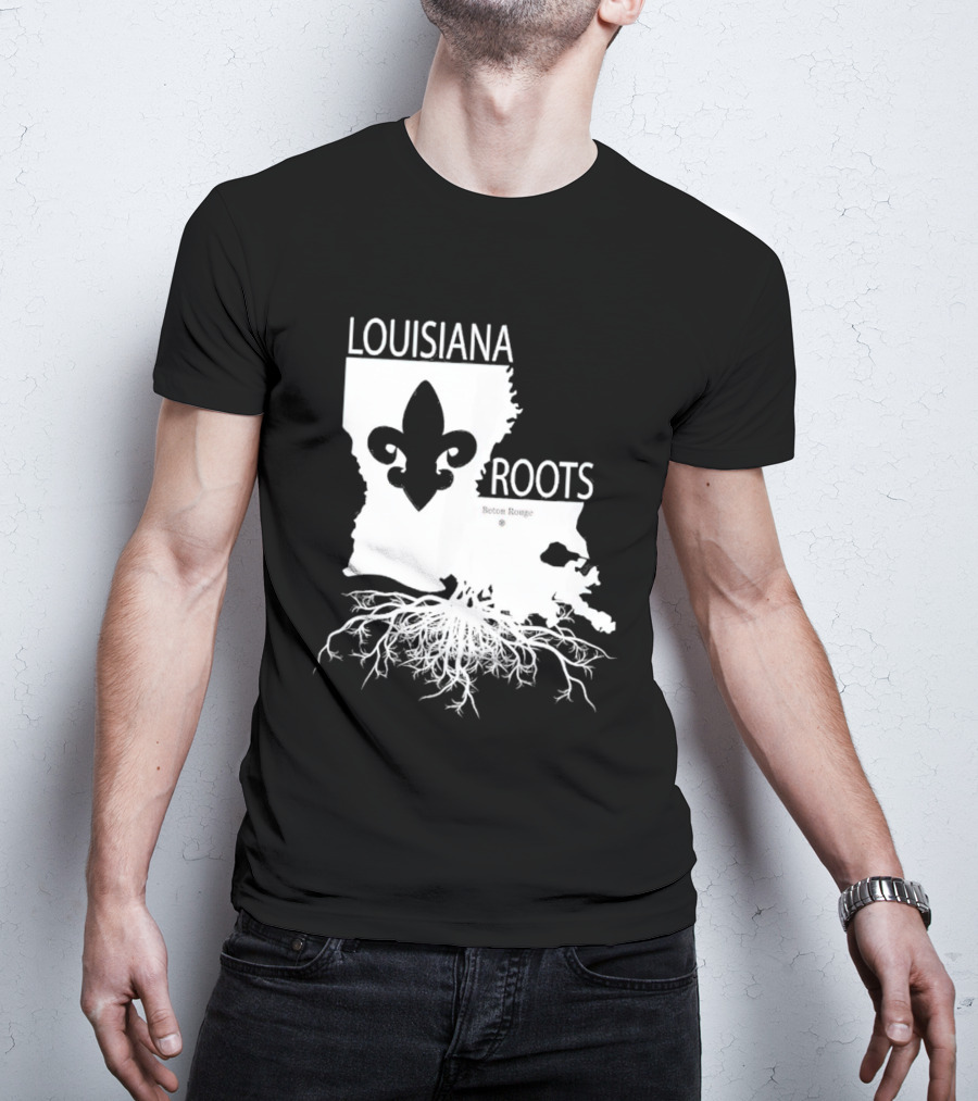 Louisiana Roots Baton Rouge Fleur-de-Lis Map And Roots T-Shirt