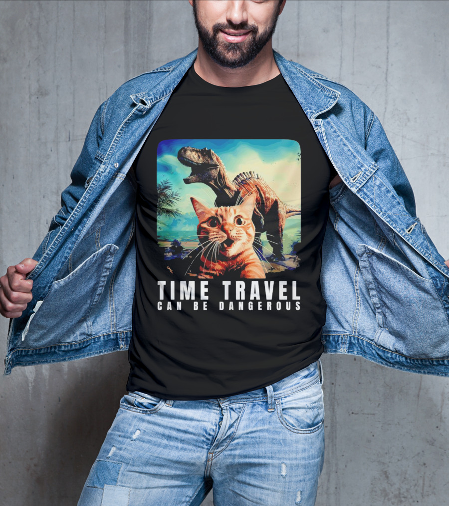 Time Travel Cat With Dinosaur Adventure Can Be Dangerous T-Shirt