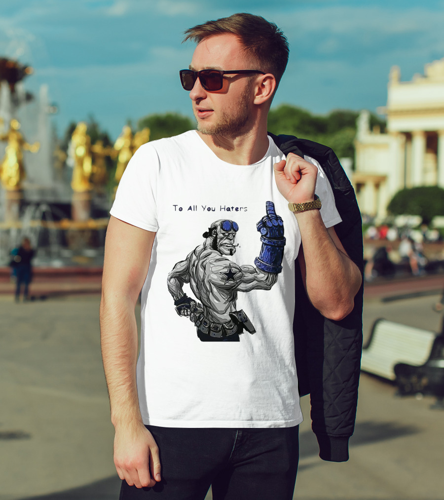 Dallas Cowboys To All You Haters Biker Gesture T-Shirt