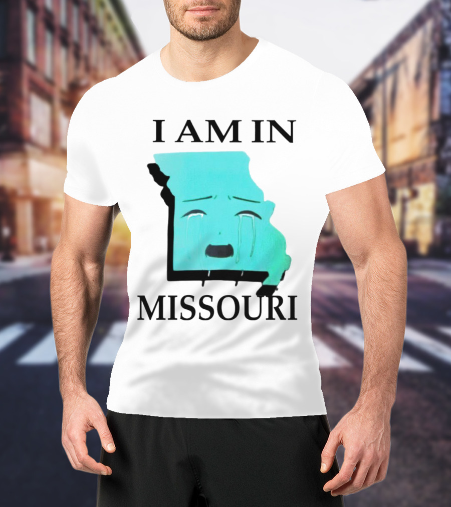 I Am In Missouri Crying Map Face T-Shirt