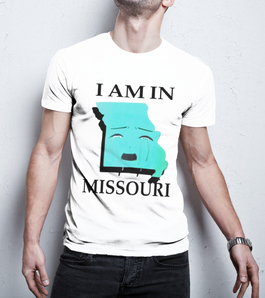 I Am In Missouri Crying Map Face T-Shirt